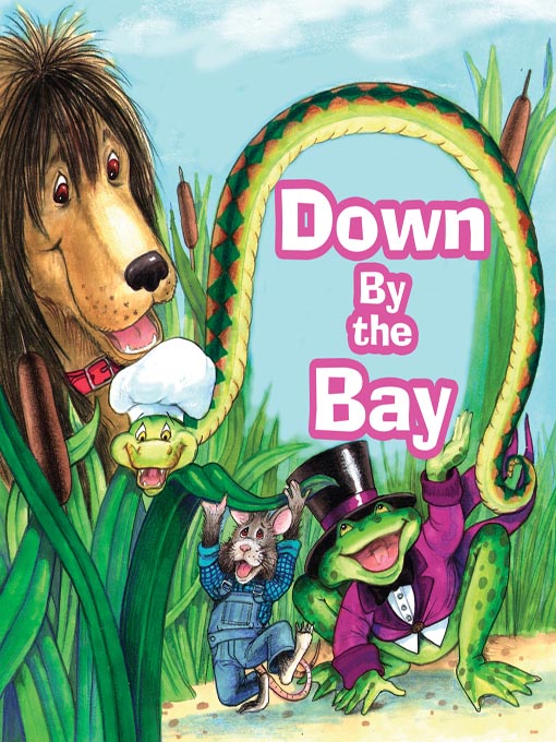 Title details for Down by the Bay by Twin Sisters Productions - Available